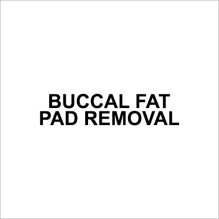 Buccal Fat Pad Removal Services - Local Anesthesia, Liposuction Surgical Procedure | Daycare Surgery, Quick Recovery, Minimal Scarring