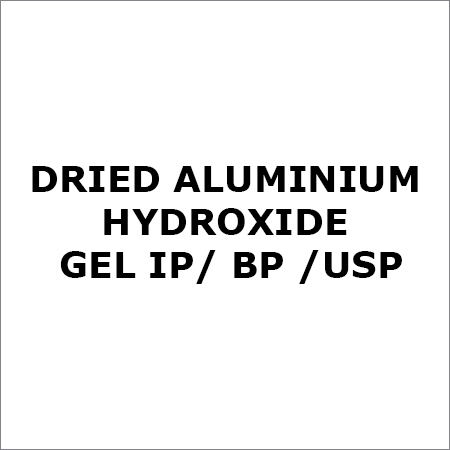 Dried Aluminium Hydroxide Gel IP- BP -USP