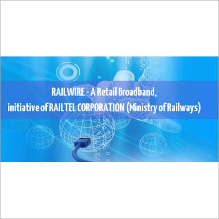 Rail Wire Internet Broadband Services
