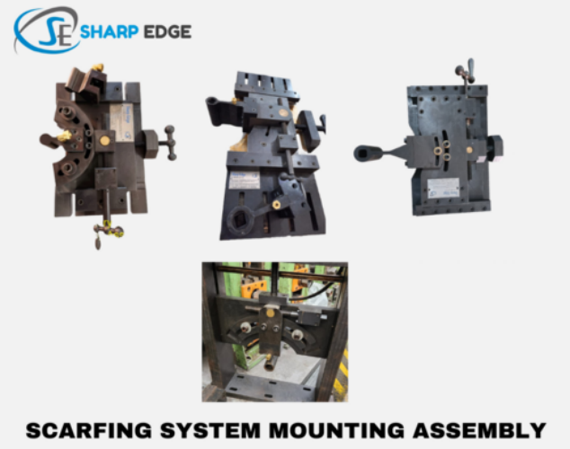 Scarfing System Mounting Assembly