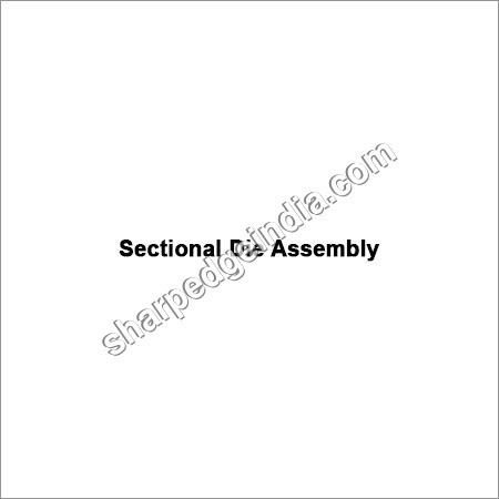 Sectional Die Assembly