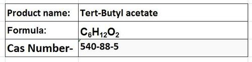 Tert-Butyl Acetate - Colorless Liquid, Boiling Point 100°C | Excellent Solvent, Versatile Applications, Fast Evaporation