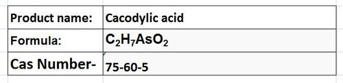Cacodylic Acid - White Solid, CAS 75-60-5, Water Soluble | Herbicide, Fixation, Electron Microscopy