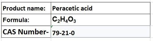 Peracetic Acid - Colorless Liquid, CAS 79-21-0, Density 1.15 g/mL | Highly Corrosive, Broad-Spectrum Disinfectant, Fast Acting, Biodegradable