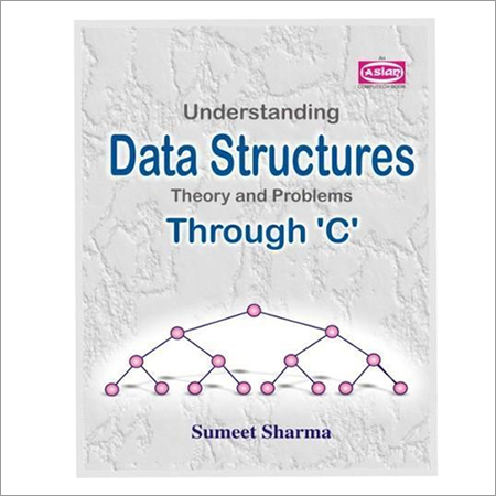 Data Structures Through 'C' Computer Books