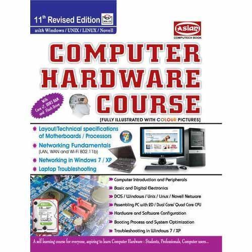 Computer Hardware Course Computer Book Audience: Adult