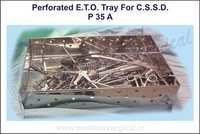 Perforated E.T.O. Tray for C.S.S.D.