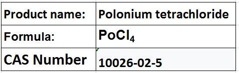 Polonium Tetrachloride - Polonium Tetrachloride PoClâ, Yellow, Crystalline Solid | High Purity, Research Use, Nuclear Applications