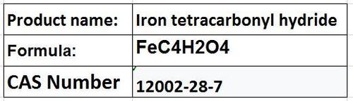 Iron Tetracarbonyl Hydride - FeC4H2O4 Colorless CAS 12002-28-7 | Low Temperature Stability Rapid Decomposition Metal Hydride