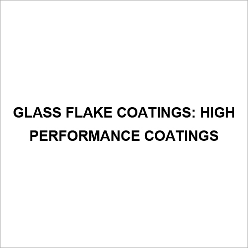 Glass Flake Coatings Glass Flake Coatings