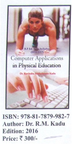 Dr. R.M. Kadu Computer Application in Physical Education