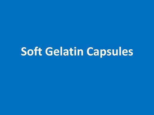 Soft Gelatin Capsules