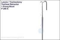 Tracheal Retractor 1 Prong Blunt