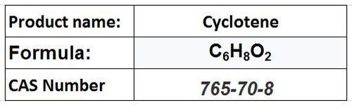 Cyclotene - Organic Compound, C6H10O2, CAS 765-70-8 | Maple Odor, Caramel Scent, Flavoring Agent, Perfumery Use