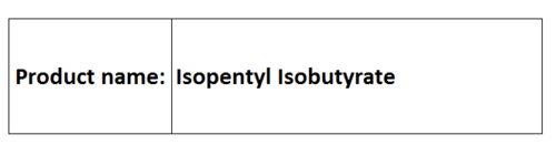 Isobutyrates
