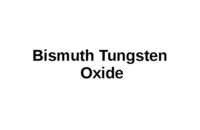 Bismuth Tungsten Oxide - Cas 13595-87-4, Cream Flavor Powder , 99.5% Purity, High Shelf Life, Pentavalent Post-transition Metal