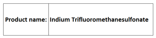 Indium Trifluoromethanesulfonate