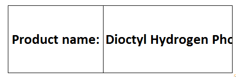 Dioctyl Hydrogen Phosphate