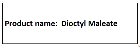 Dioctyl Maleate