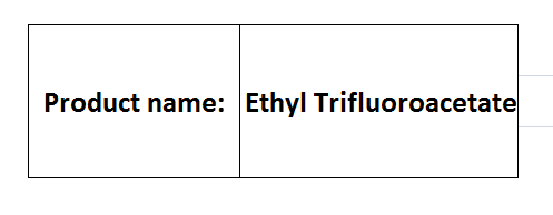 Ethyl Trifluoroacetate