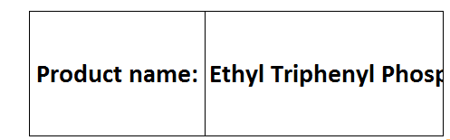 Ethyl Triphenyl Phosphonium Acetate