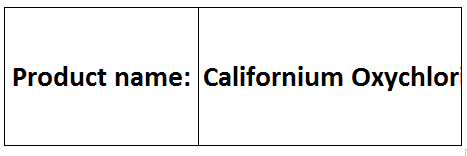 Californium Oxychloride - CfOCl Solid Radioactive High Toxicity Unstable Research Use
