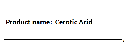 Cerotic Acid - C26H52O2 White Crystals, Saturated Long-Chain Fatty Acid, Beeswax Component