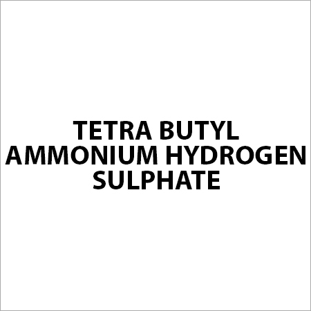 Tetra Butyl Ammonium Hydrogen Sulphate