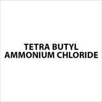 Tetra Butyl Ammonium Chloride