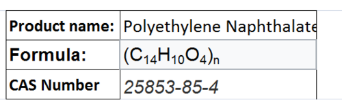Polyethylene Naphthalate - Polyester Polymer, Density 1.4 g/cm³, High Modulus Strong Fibers