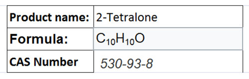 2-Tetralone - Chemical Formula CââHââO Boiling Point 270-272Â°C | Ketone Derivative Tetralin Base Versatile Intermediate