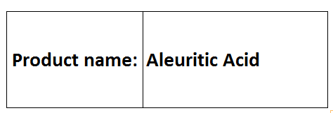 Aleuritic Acid