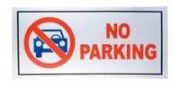 No Parking - Application: Traffic Control Signage