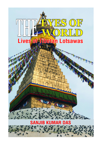 Glossy Paper The Eyes Of The World: Lives Of Tibetan Lotsawas