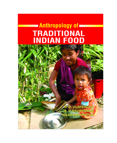 A3 Anthropology Of Traditional Indian Food