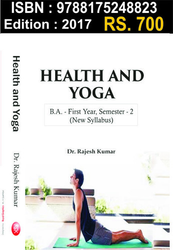 "Health and Yoga (B.A. - First Year, Semester - 2) (New Syllabus)"