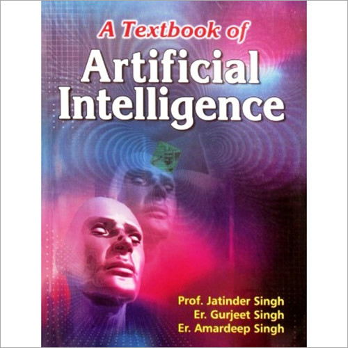 A Textbook of Artificial Intelligence