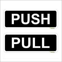 Push And Pull Sign Board Label