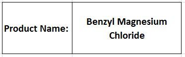 Benzyl Magnesium Chloride