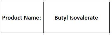 Butyl Isovalerate