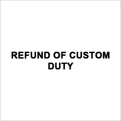 Customs Duty Refund Services By ABSOLUTE CLEARING