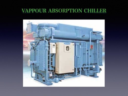Vappour Absorption Chiller