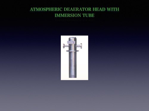Atmospheric Deaerator Head with Immersion Tube - Stainless Steel, Thermal Deaeration, Vacuum Breaker, Air Vent, Easy Mounting