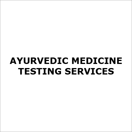 Ayurvedic Medicine Testing services