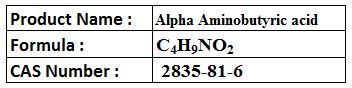Alpha Aminobutyric acid