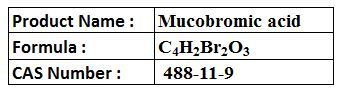 Mucobromic acid
