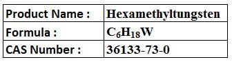 Hexamethyltungsten - Chemical Formula CâHââW White Solid >99% Purity | High Purity Precise Synthesis Tungsten Source for CVD and Chemical Synthesis