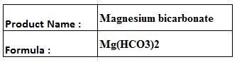 Magnesium bicarbonate