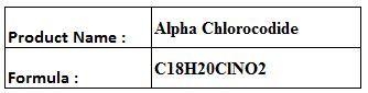 Alpha Chlorocodide