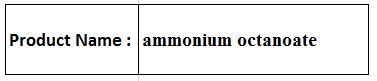 Ammonium Octanoate - White Solid